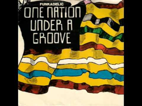 Funkadelic - One Nation Under A Groove (Part 1) [SINGLE EDIT]