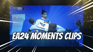 EA24 MOMENT CLIPS