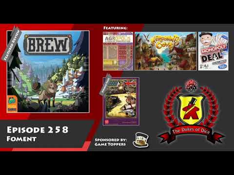 Dukes of Dice - Ep. 258 - Foment