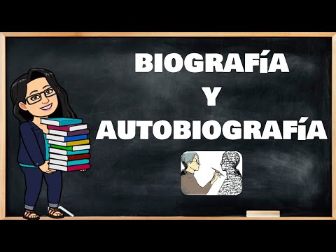 La biografía  y autobiografía