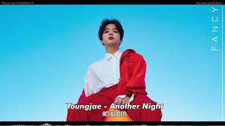 [8D AUDIO] Youngjae - Another Night (PLEASE USE HEADPHONES!)