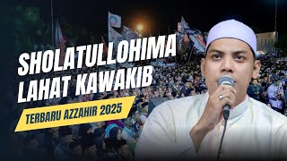 Download lagu Sholawat Pembuka Azzahir | Sholatullohima Lahat Kawakib | Terbaru Azzahir 2025 Full Lirik Arab mp3