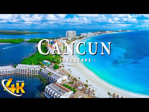 Cancun, Mexico 4K - Relaxing Music Along With Beautiful Nature Videos (4K Video Ultra HD)