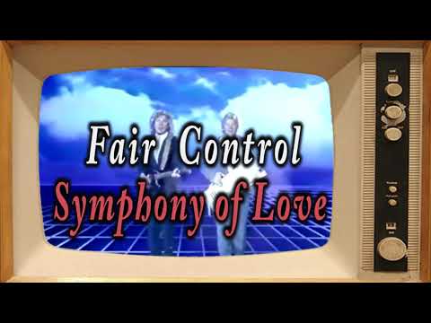 Fair Control - Symphony of Love