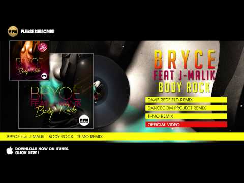 Bryce feat. J-Malik - Body Rock - Ti-Mo Remix