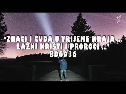 (Matej 7:15) (Matej 24:24b) BD br: 6039 - ‘Znaci i čuda u vrijeme Kraja…Lažni kristi i proroci…’