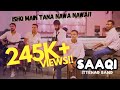 Saaqi || Milya hin Tunje Ishq Mai Tana Nawa Nawa | Ittehad Band | Original Track | Original Video