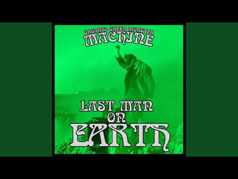 Last Man On Earth (feat. Mark De Vattimo)