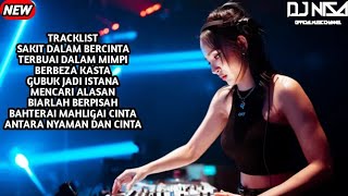 Download lagu DJ SAKIT DALAM BERCINTA X BERBEZA KASTA  BREAKBEAT FULL MELODY TERBARU 2025 ( DJ NISA ) mp3