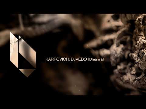 KARPOVICH, DJVEDO - Dream all, Beatfreak Recordings