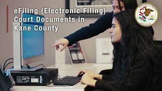 Electronic Filing (eFiling) Court Documents in Kane County, IL