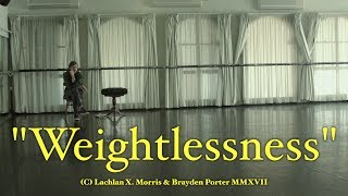 Lachlan X. Morris - Weightlessness (Official Video)