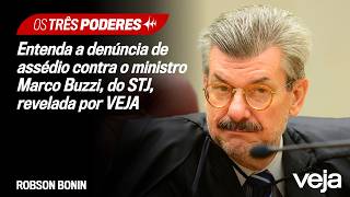 Entenda a denúncia de assédio contra o ministro Marco Buzzi, do STJ, revelada por VEJA