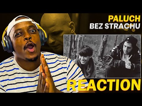 FIRST TIME HEARING PALUCH!  Paluch "Bez Strachu" (POLISH RAP REACTION!!!)