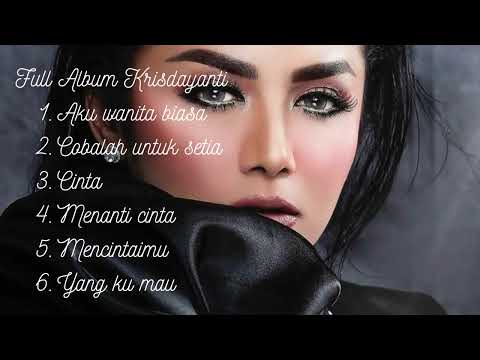 Krisdayanti - Aku wanita biasa - Lagu pilihan - Full Album