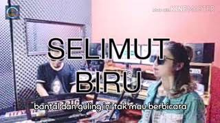 Download lagu SELIMUT BIRU = FANNY SABILA Cover lirik mp3