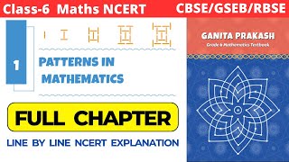 Class 6 Maths Ganita Prakash Chapter 1 Patterns in Mathematics | Full Chapter Detailed Explanation