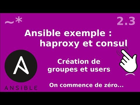 Ansible 2 3 Création du user et group Consul