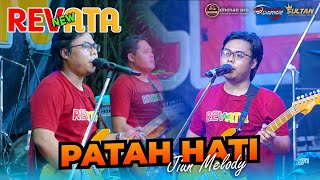 Download lagu PATAH HATI - JIUN MELODY NEW REVATA LIVE KARANGBONG - SIDOARJO_DHEHAN PRO AUDIO mp3