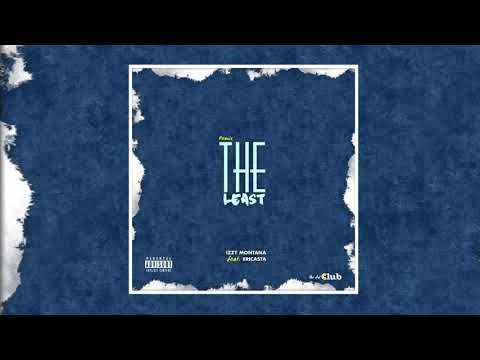 The Least (Remix) - Izzy Montana & Ericasta