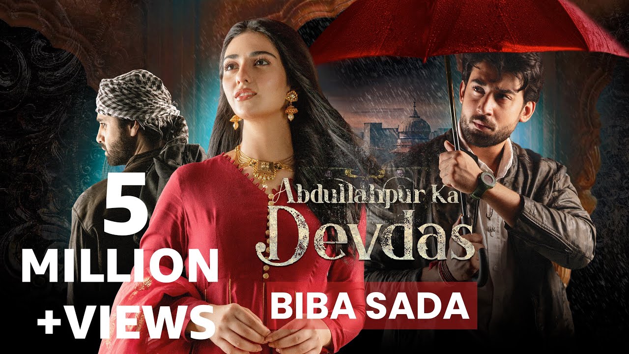 Biba Sada | Abdullahpur Ka Devdas