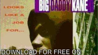 big daddy kane - Brother Man, Brother Man - Looks Like A Job