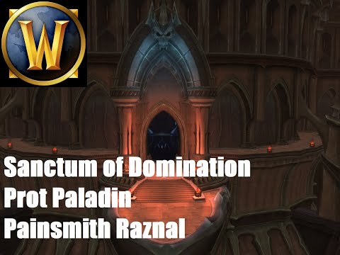 World of Warcraft | Sanctum of Domination | Painsmith Raznal | Protection Paladin Guide