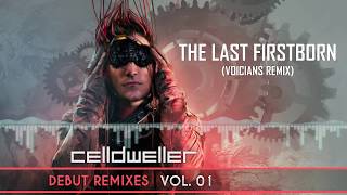 Celldweller - The Last Firstborn (Voicians Remix)