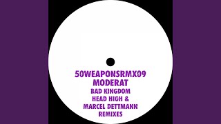 Bad Kingdom (Head High Remix)