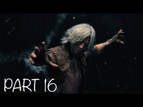 Devil May Cry 5 Walkthrough Gameplay Part 16 - DANTE (DMC5)