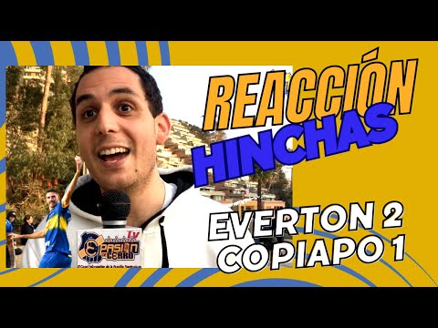 Video Reacción Everton 2 Copiapó 1