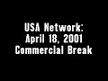 USA Network April 18 2001 Commercial Break