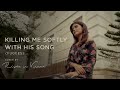 Killing Me Softly With His Song Fugees Cover By Risda In Vienna