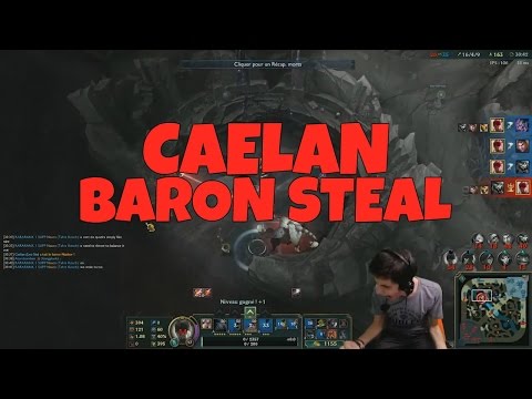 QUAND CAELAN SE FAIT STREAMHACK (BARON STEAL)