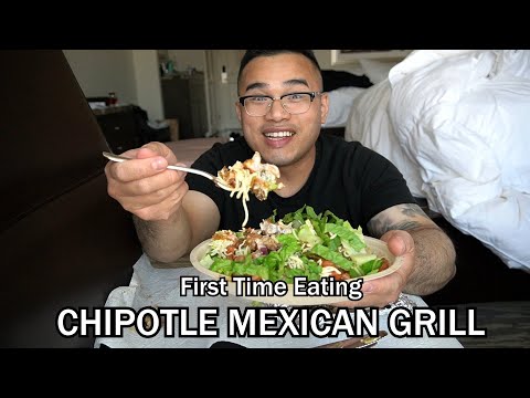 My First Time Eating CHIPOTLE MEXICAN GRILL