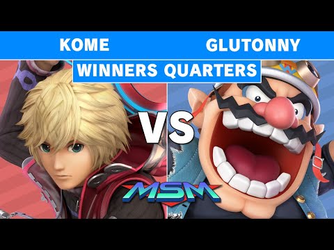 MSM 205 - Kome (Shulk) Vs Solary | Glutonny (Wario) Winners Quarters - Smash Ultimate