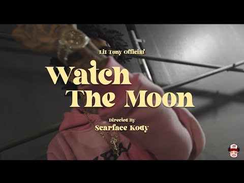Lil Tony - Watch The Moon (Official Music Video) Shot By : scarfacekody