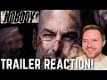 Nobody - Official Trailer REACTION!