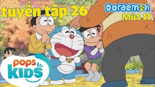 [S11] Doraemon - Phần 26 | Tổng Hợp Bộ Hoạt Hình Doraemon Mùa 11 Hay Nhất - POPS Kids