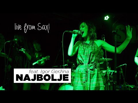 Ivana Kindl - Najbolje feat. Igor Geržina (live from Sax!)