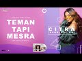 Citra Scholastika - Teman Tapi Mesra (Video Lirik)