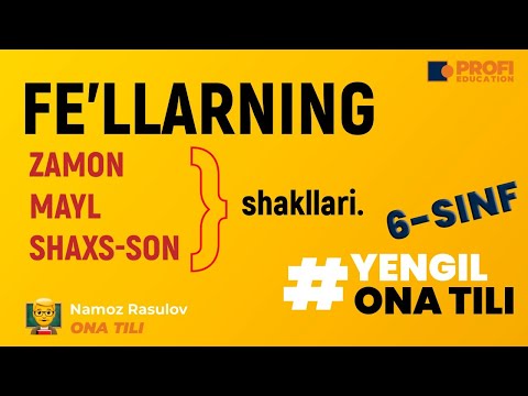 YENGIL ONA TILI. FE`LNING MUNOSABAT SHAKLLARI.
