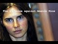 The evidence against Amanda Knox - YouTube