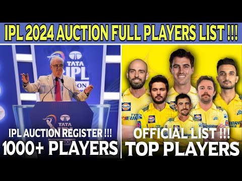 IPL 2024 Auction Official Registered Players List 🔥 CSK Latest Update