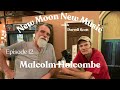 New Moon New Music - Episode 12 - Malcolm Holcombe