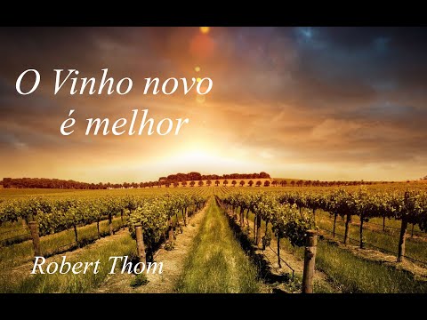 O Vinho novo é melhor - Robert Thom - Audiobook