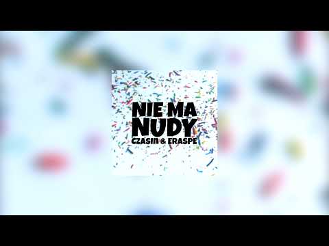 Czasin & ERASPE "Nie ma nudy" (OFFICIAL SINGLE)