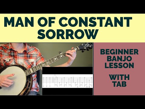 Man of Constant Sorrow | Beginner Bluegrass Banjo Lesson With Tab