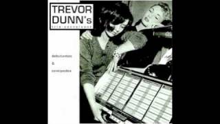 Trevor Dunn's Trio Convulsant - I Remenber Freakies Cereal