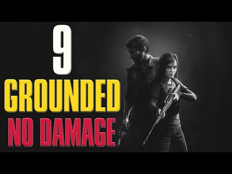 The Last of Us: Remastered | Grounded Difficulty No Damage Guide/Walkthrough | Chapter 9